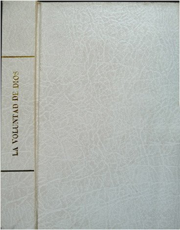 La voluntad de Dios. Novelas.