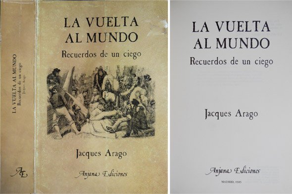 La Vuelta al Mundo. Recuerdos de un ciego (1817-1820).