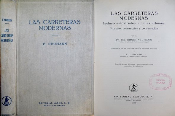 Las Carreteras Modernas, incluso autostradas y calles urbanas. Proyecto, construcción …