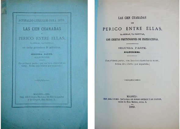 Las cien charadas de Perico entre ellas, ya serias, ya …