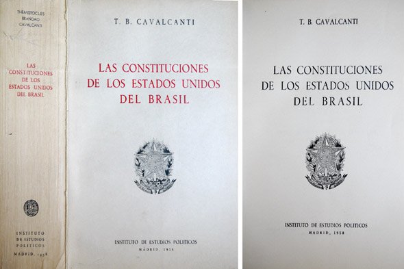 Las Constituciones de los Estados Unidos del Brasil. Prólogo de …