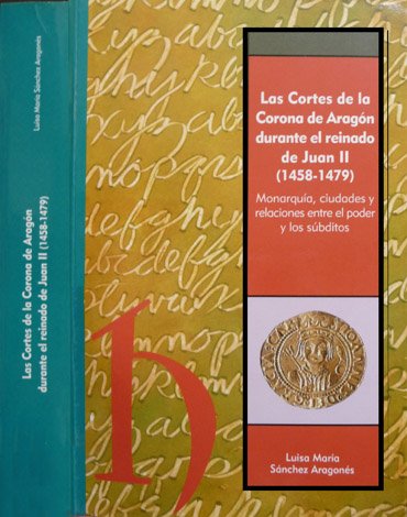 Las Cortes de la Corona de Aragón durante el reinado …