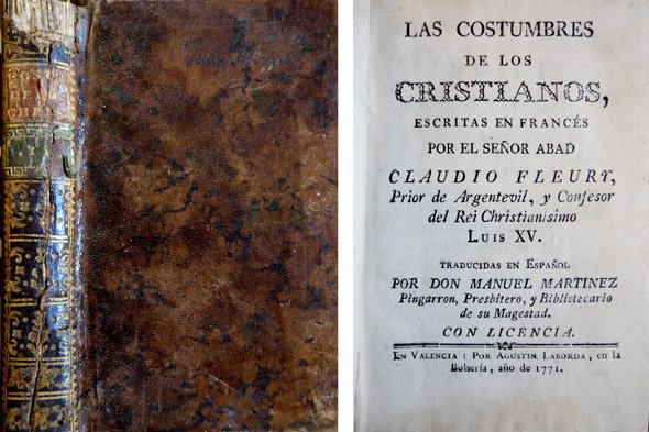 Las costumbres de los cristianos. Escritas en francés y traducidas …
