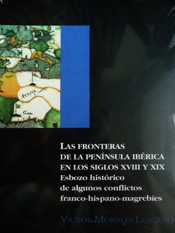 Las fronteras de la Península Ibérica en los siglos XVIII …