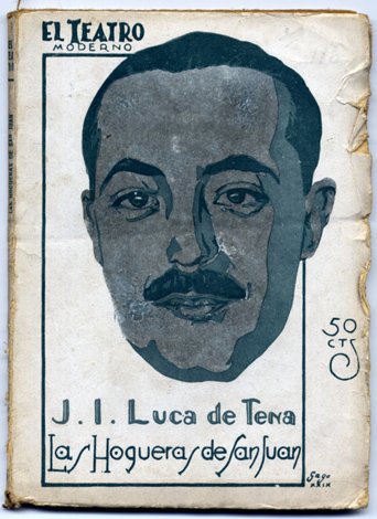 Las hogueras de San Juan. Drama en tres actos.