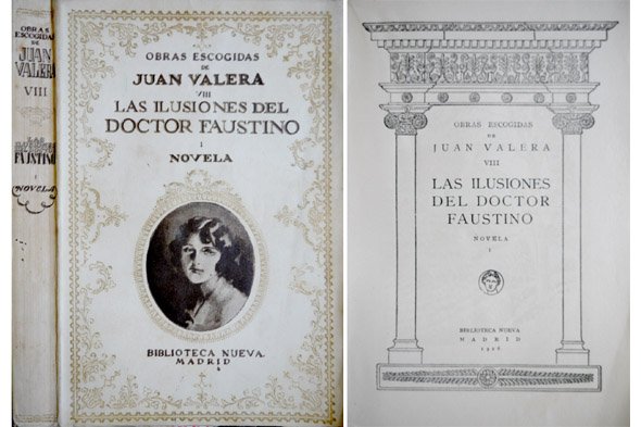 Las ilusiones del Doctor Faustino. Novela. Tomo I (de dos). | Immagine principale