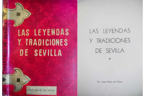 Las leyendas y tradiciones de Sevilla.