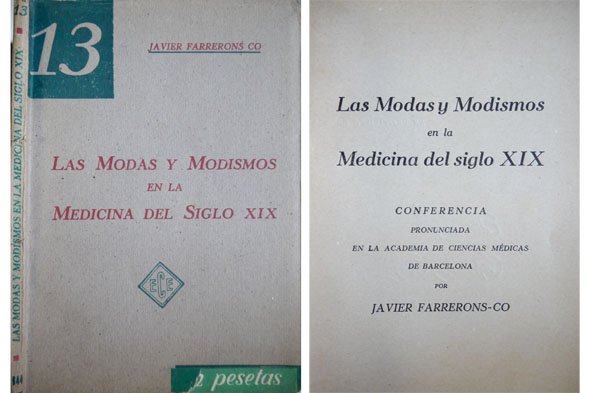 Las modas y modismos en la medicina del Siglo XIX.