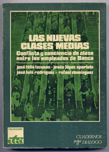 Las Nuevas Clases Medias. Conflicto y conciencia de clase entre …