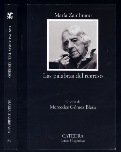 Las palabras del regreso. Edición de Merecedes Gómez Blesa.