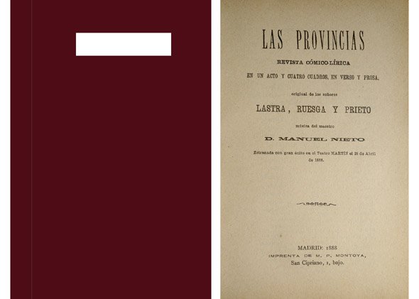 Las Provincias. Revista cómico-lírica en un acto y cuatro cuadros, …