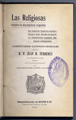 Las Religiosas según la disciplina vigente. Sus confesores. Cuenta de …