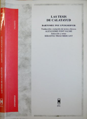 Las tesis de Calatayud. Traducción y notación de textos clásicos …