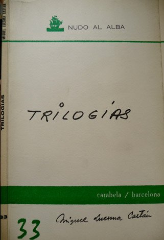 Las trilogías.