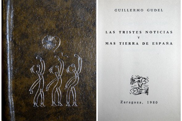 Las tristes noticias [y ] Más tierra de España. Poemas.