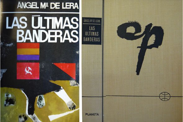 Las últimas banderas. Novela.