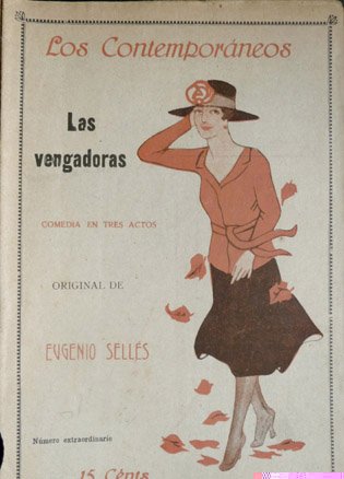 Las vengadoras. Comedia en tres actos.