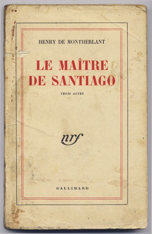 Le Maître de Santiago. Trois actes.