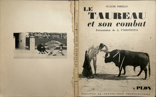 Le Taureau et son Combat. Présentation de A. T'Serstsevens.