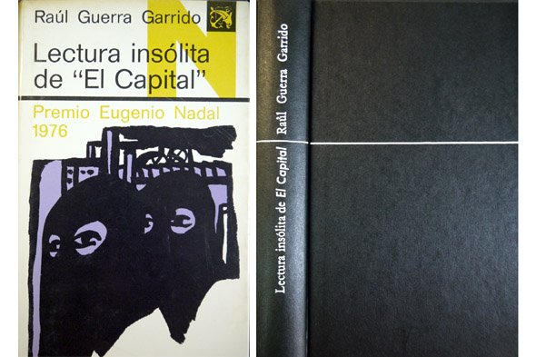 Lectura insólita de "El Capital". Novela.