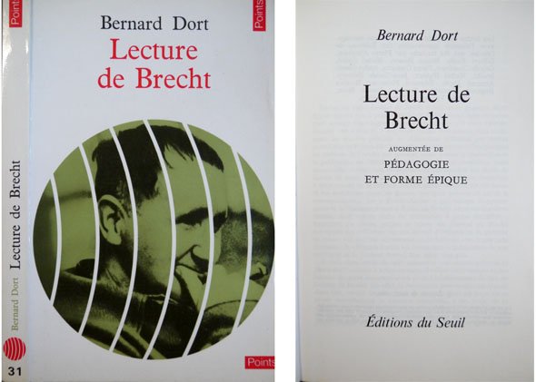 Lecture de Brecht. Augmentée de "Pédagogie et Forme Épique".