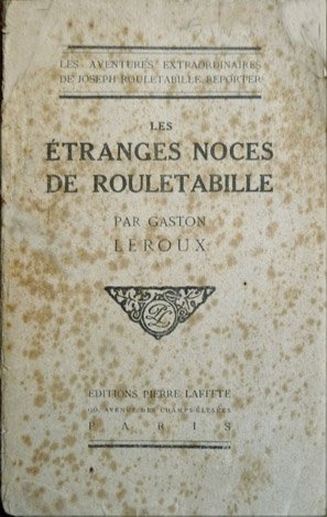 Les étranges noces de Rouletabille.