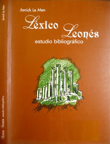 Léxico Leonés. Estudio Bibliográfico. Análisis crítico.