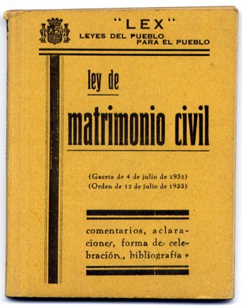 Ley de Matrimonio Civil. [Gaceta de 4 de Julio de …