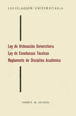 Ley de Ordenación Universitaria. Ley de Enseñanzas Técnicas. Reglamento de … | Immagine principale