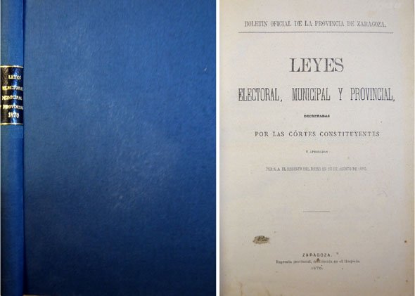 Leyes Electoral, Municipal y Provincial, decretadas por las Cortes Constituyentes.