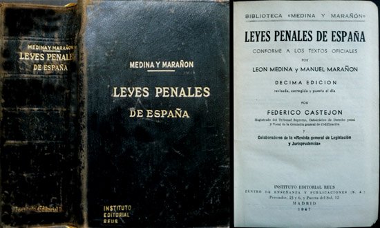 Leyes Penales de España, conforme a los textos oficiales. (Código …