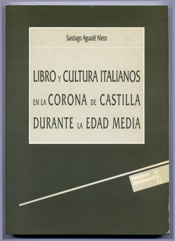 Libro y cultura italianos en la Corona de Castilla durante …