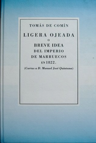 Ligera ojeada o Breve idea del Imperio de Marruecos en …