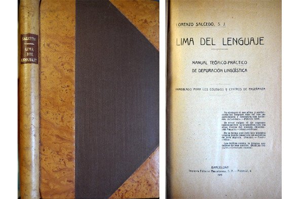 Lima del Lenguaje. Manual teórico-práctico de depuración lingüística, arreglado para …