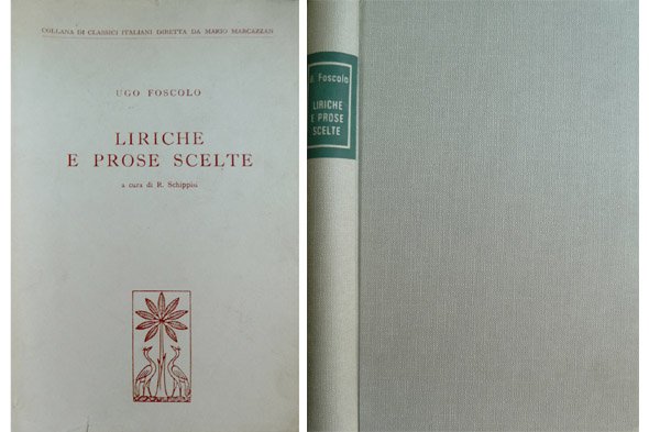 Liriche e Prose scelte. A cura di Ranieri Schìppisi.
