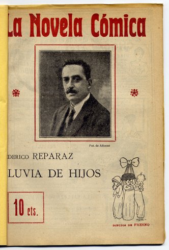 Lluvia de hijos. Farsa cómica en tres actos, basada en …