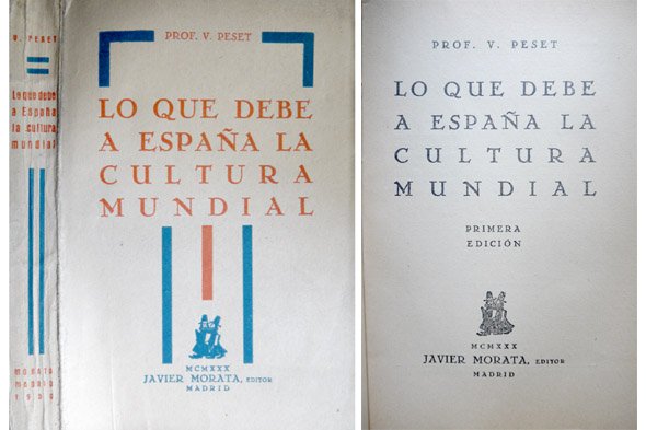 Lo que debe a España la Cultura Mundial.