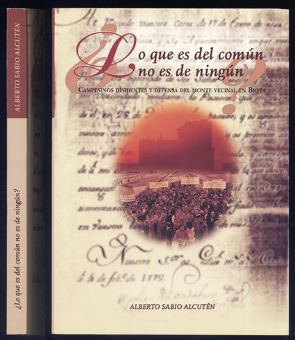 ¿Lo que es del común no es de ningún?. Campesinos …