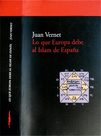 Lo que Europa debe al Islam de España.