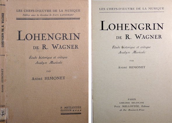 Lohengrin, de Richard Wagner. Étude historique et critique. Analyse musicale.