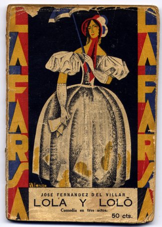 Lola y Loló. Comedia en tres actos.