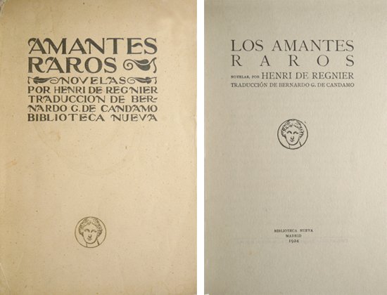 Los amantes raros. Novelas. [La mujer de mármol. El rival …