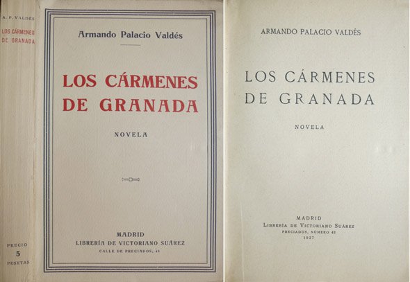 Los cármenes de Granada. Novela.