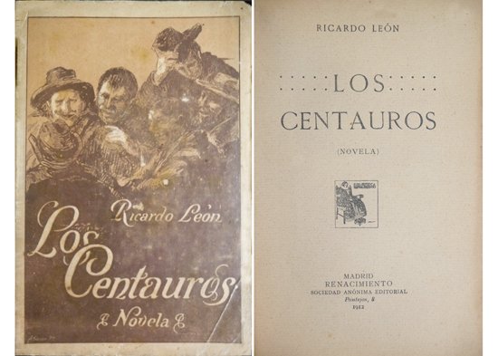 Los Centauros. Novela.