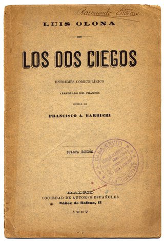 Los dos ciegos. Entremés cómico-lírico arreglado del francés por.