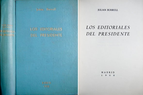 Los Editoriales del Presidente (de Ferrocarriles de España). Prólogo de …