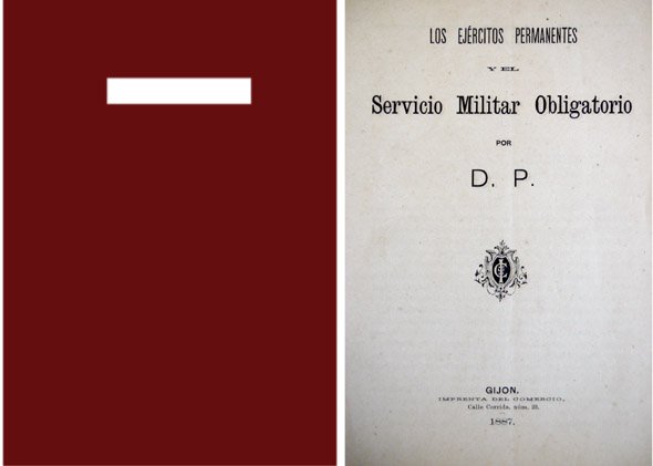 Los Ejércitos permanentes y el Servicio Militar Obligatorio, por D. …