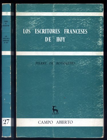 Los escritores franceses de hoy. Versión española de Francisco R. …