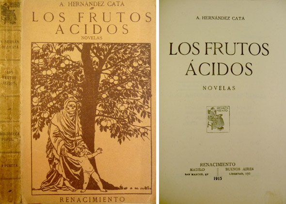 Los frutos ácidos. Novela. | Immagine principale