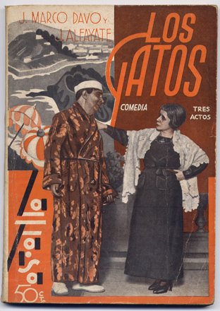 Los Gatos. Comedia en tres actos.